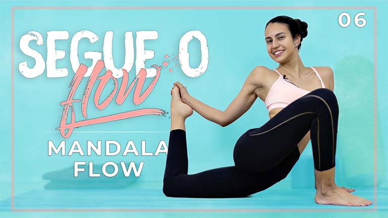 Segue o Flow - Dia 06: Mandala Flow