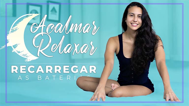 Acalmar e Relaxar - Yoga na Cama Para Dormir Bem - Domingo: Recarregando As Baterias