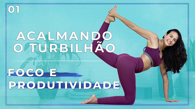 Foco e Produtividade: Dia 01: Acalmando o Turbilhão