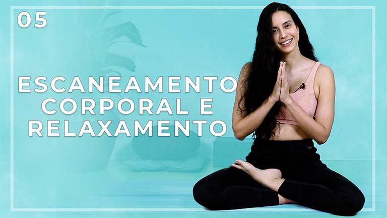 Meditando Escaneamento Corporal e Relaxamento