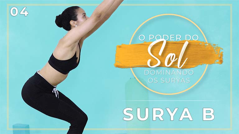 Dominando Os Suryas - Dia 04: Surya B