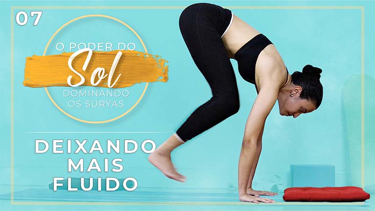 Dominando Os Suryas - Dia 07: Deixando Os Suryas Mais Fluidos