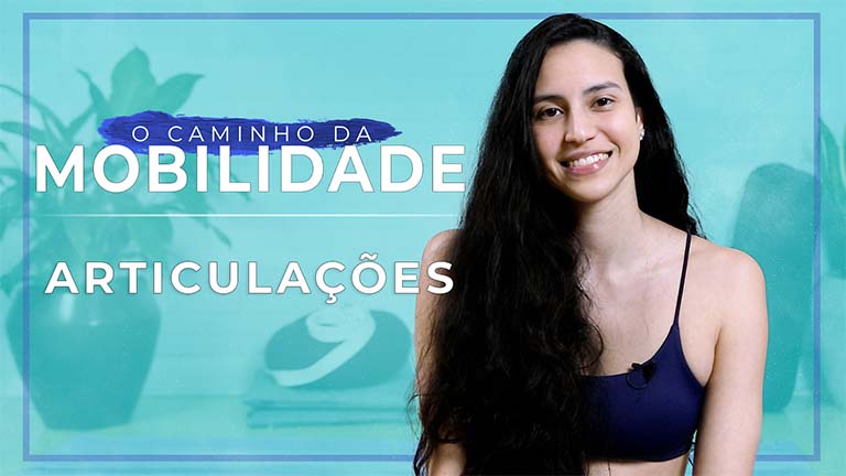 O Caminho Da Mobilidade - Vídeo Extra: Sobre Articulações