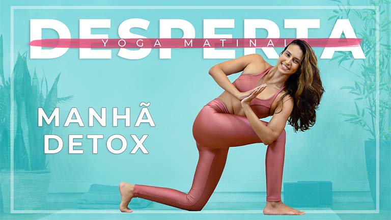 Desperta - Aula 06 ​Manhã Detox