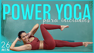 Power Yoga Para Iniciantes Suar, Fortalecer e Tonificar