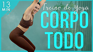 Treino de Yoga para FORTALECER e TONIFICAR o CORPO TODO