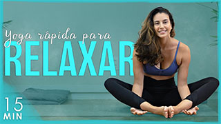 Yoga Rápida Para Relaxar e Acalmar Alongamento Para o Corpo Todo