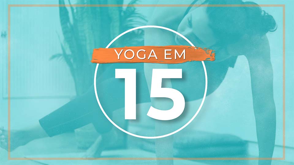 Introdução da Série: Yoga em 15