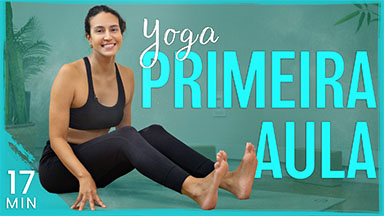 Yoga Para Quem Nunca Praticou: Aula Fácil e Mais Flexibilidade!